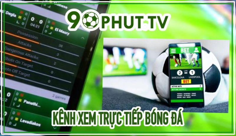 Các bước xem bóng đá trực tuyến trên nền tảng 90Phut TV: